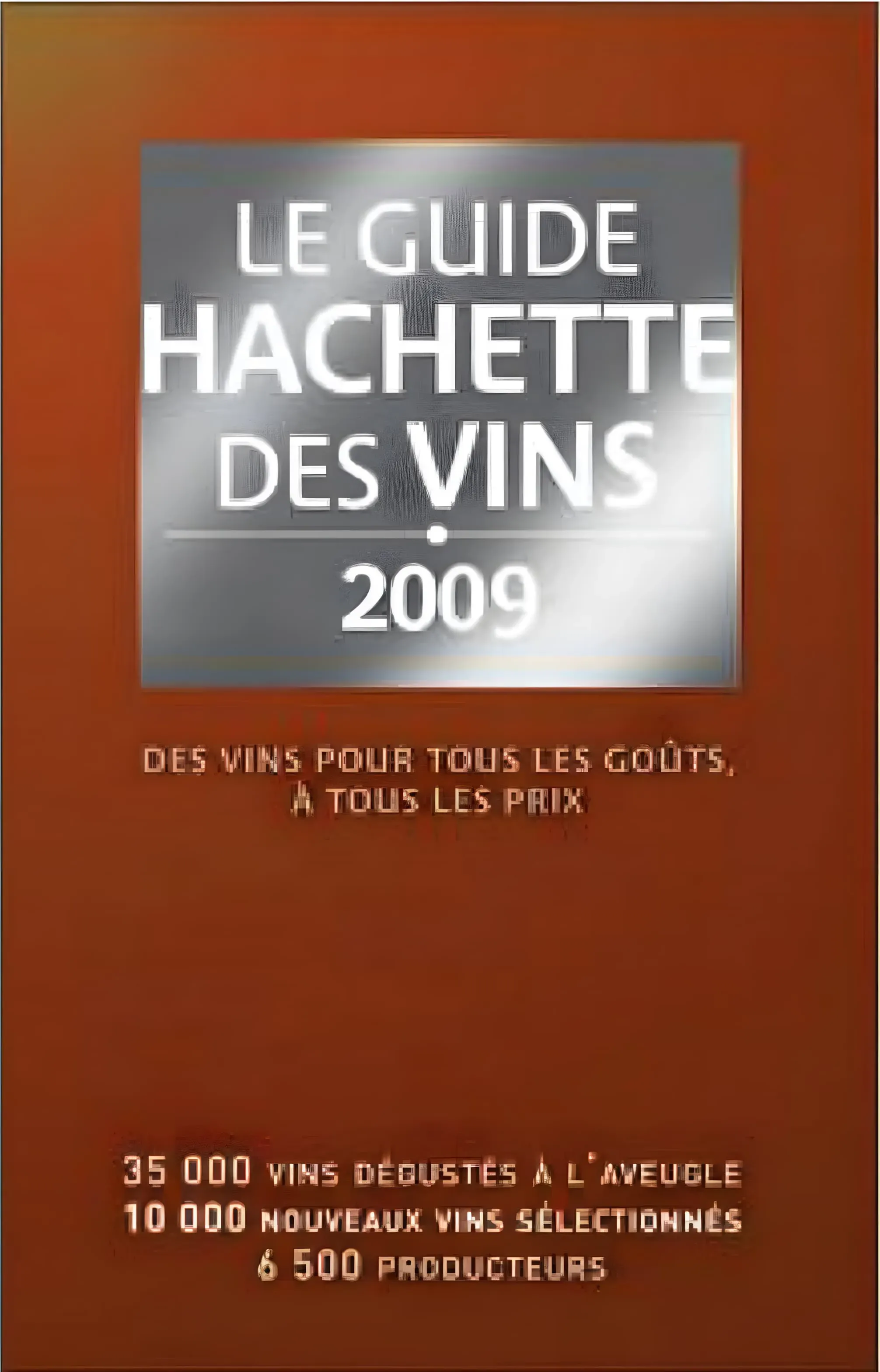 “The Hachette Guide to French Wines”